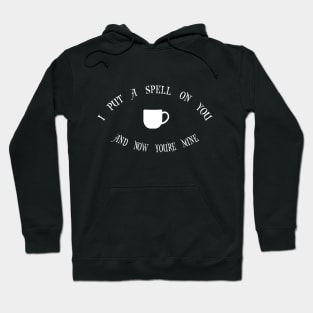 I put a spell on you Hoodie